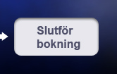 Slutför bokning